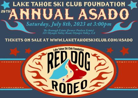 Lake Tahoe Ski Foundation, 29th annual Asado: Red Dog Rodeo