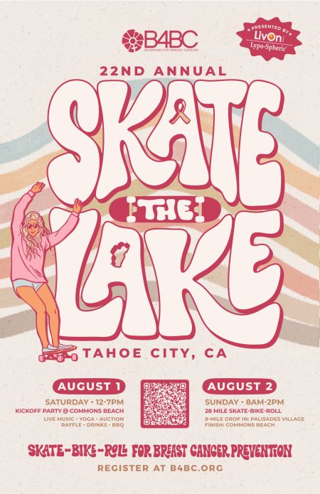 Boarding for Breast Cancer, Boarding for Breast Cancer's (B4BC) 22nd Annual Skate the Lake presented by LivOn Labs