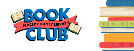 Placer County Library, Novel Ideas Book Club (Kings Beach)