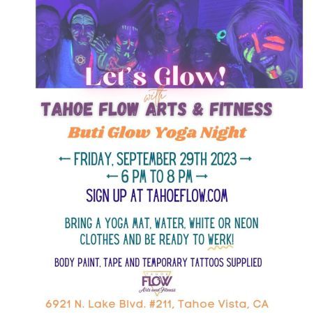 Tahoe Flow Arts & Fitness, Buti Glow Yoga Night