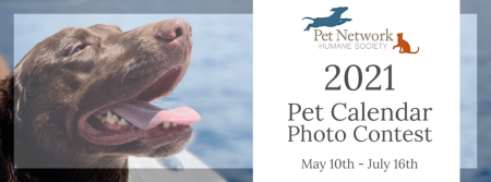 Pet Network Humane Society, Pet Network Annual Calendar Contest - Submit Your Photos Today!