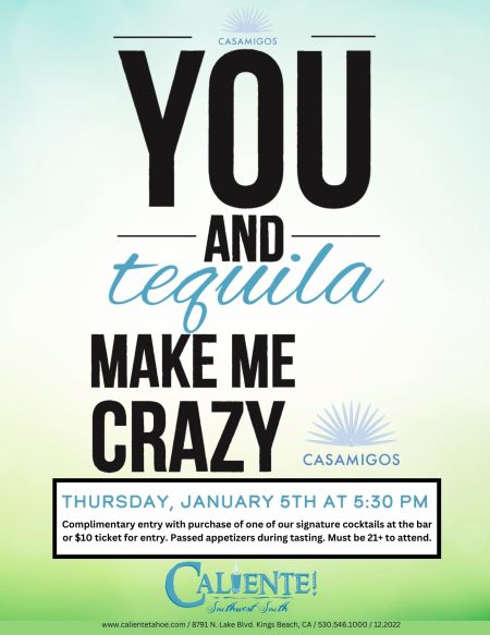 Caliente, Casamigos Tequila Tasting