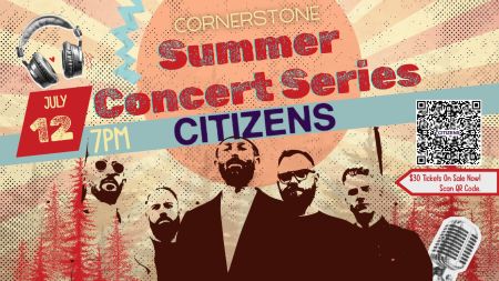 Cornerstone Church, Citizens Concert Live
