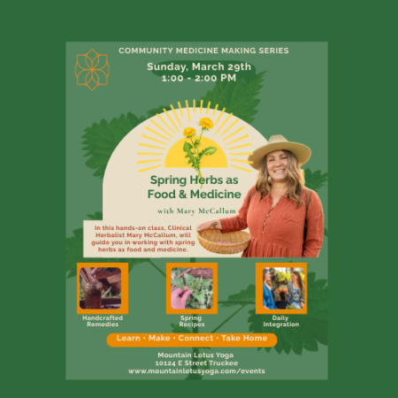 Mountain Lotus Yoga, Community Medicine Making Series: Spring Herbs as Food & Medicine with Mary McCallum