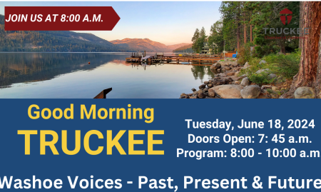 Truckee Chamber of Commerce, Truckee Chamber Good Morning Truckee: Washoe Voices - Past, Present & Future