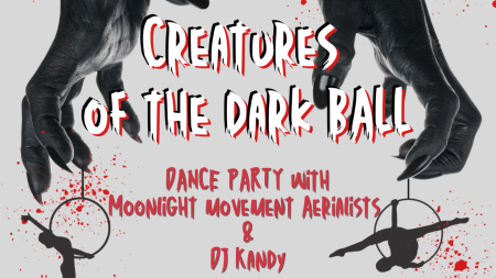 Alibi Ale Works, Creatures Of The Dark Ball - Halloween Dance Party with Moonlight Movement Aerialists + DJ Kandy