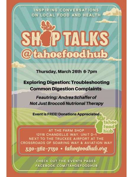 Tahoe Food Hub, Shop Talk: Exploring Digestion- Troubleshooting Common Digestion Complaints
