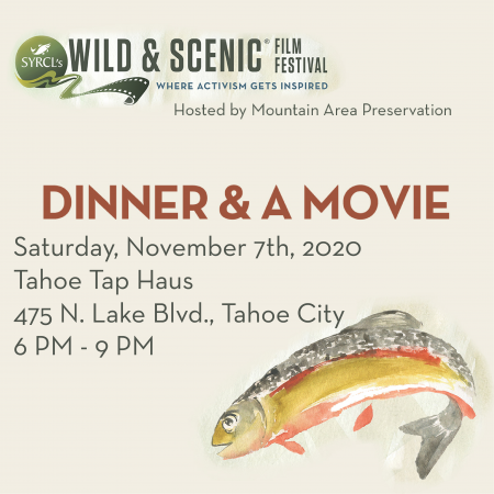Mountain Area Preservation, Dinner & A Movie - 5th Annual Wild & Scenic Film Festival