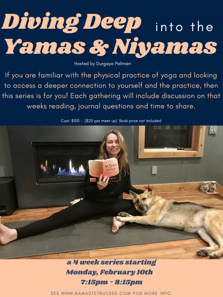 Namaste Holistic Healing and Yoga Center, Dive Deep into the Yamas & Niyamas