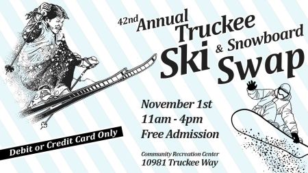 Truckee Donner Recreation & Park District, 42nd Annual Truckee Ski & Snowboard Swap