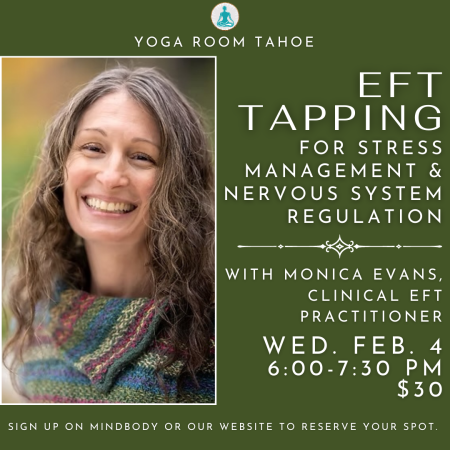 Yoga Room Tahoe, EFT Tapping for Stress Management & Nervous System Regulation