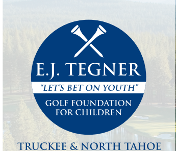 Truckee Events, E.J. Tegner “Let’s Bet on Youth” Golf Tournament