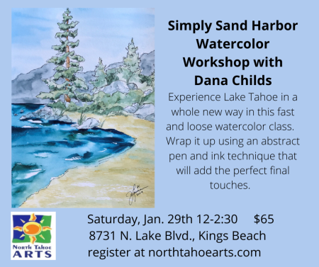 North Tahoe Arts, Simply Sand Harbor Watercolor Workshop with Dana Childs