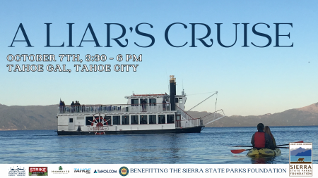 Sierra State Parks Foundation, A Liar’s Cruise