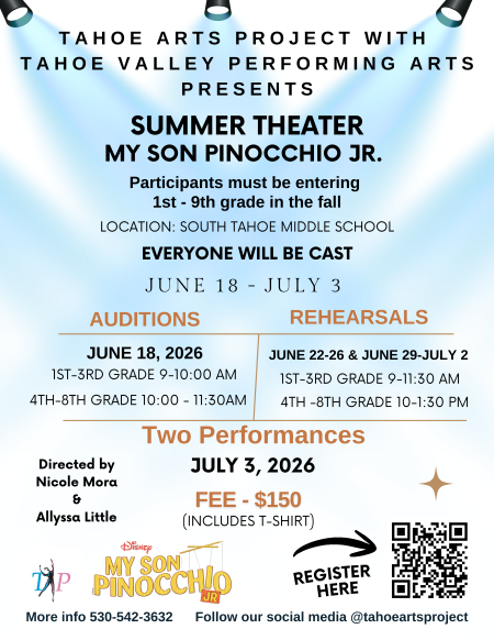 Tahoe Arts Project, Children's Summer Theater MY SON PINOCCHIO JR.