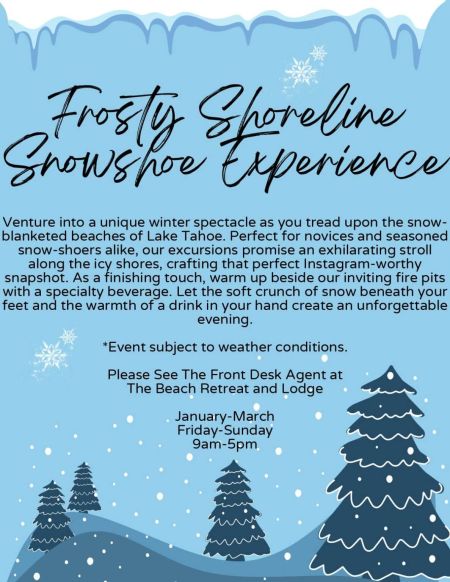 Tahoe Beach Retreat & Lodge, Frosty Shoreline Snowshoe Experience