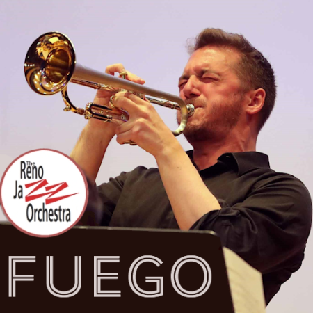 Reno Jazz Orchestra, "Fuego": Salsa & Latin Jazz Ft. Edgardo Cambon & Friends