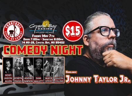 Crystal Bay Casino, The Crown Room presents "Funnyball Comedy Night" Ft Johnny Taylor Jr.