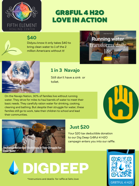 Fifth Element Healing Center, Dig Deep & The Navajo Water Project: Gr8ful-4-H2O Party