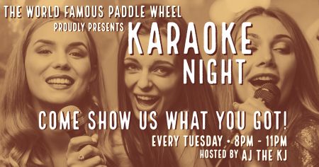 The Paddle Wheel Saloon, Tuesday Night Karaoke