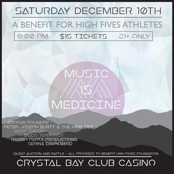 Crystal Bay Casino, Music Is Medicine - A Benefit for High Fives Athletes