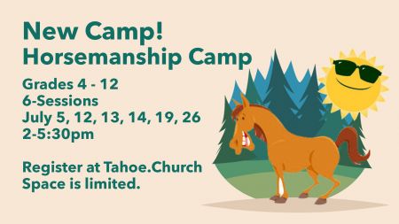 Tahoe Church, Horsemanship Camp