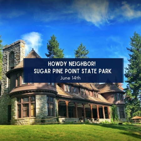 Sierra State Parks Foundation, Howdy Neighbor! Open House