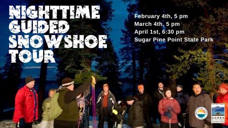 Sierra State Parks Foundation, Nighttime Guided Snowshoe Tour