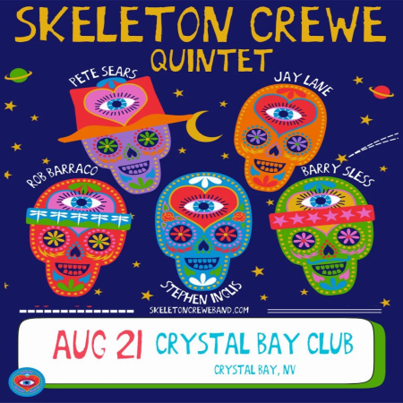 Crystal Bay Casino, Skeleton Crewe Quintet