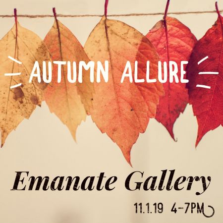 Emanate Gallery, Autumn Allure - Seasonal Show