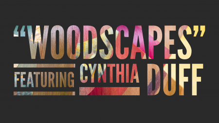 Emanate Gallery, Woodscapes Art Show Featuring Cynthia Duff