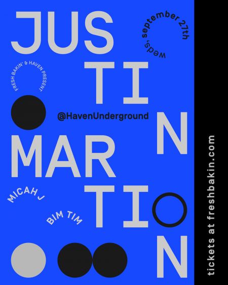 Fresh Bakin', Justin Martin at 1UP