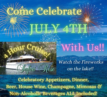 Tahoe Cruises Safari Rose, 4th of July Fireworks Cruise