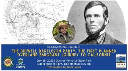Sierra State Parks Foundation, Sierra Speaker Series: The Bidwell-Bartleson Party