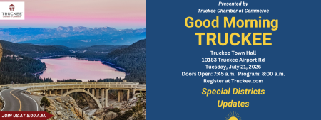 Truckee Chamber of Commerce, Truckee Chamber - Good Morning Truckee: Special Districts Updates