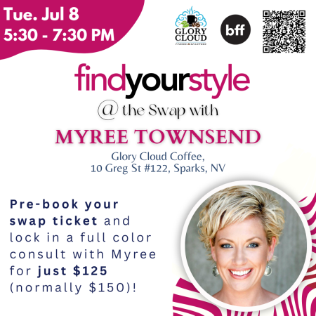 BFF Tahoe, Find Your Style @ The Swap with Myree Townsend