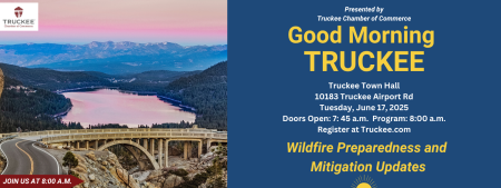 Truckee Chamber of Commerce, Good Morning Truckee: Wildfire Preparedness & Mitigation Updates