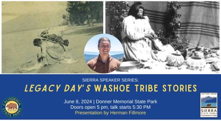 Sierra State Parks Foundation, Sierra Speaker Series: Legacy Day’s Washoe Tribe Stories