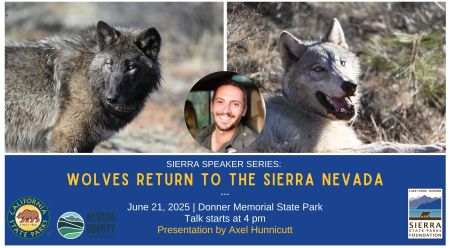 Sierra State Parks Foundation, Sierra Speaker Series: Wolves Return to the Sierra Nevada