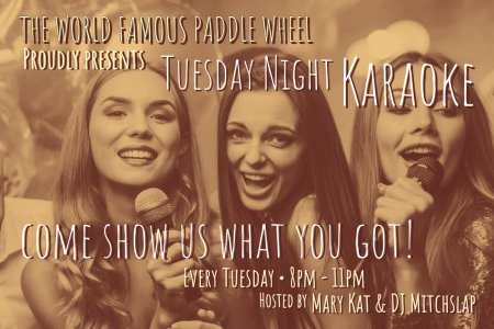 The Paddle Wheel Saloon, Tuesday Night Karaoke