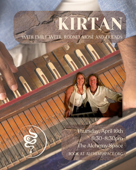 The Alchemy Space Truckee, Kirtan with Emily Weer & Rodney Mose