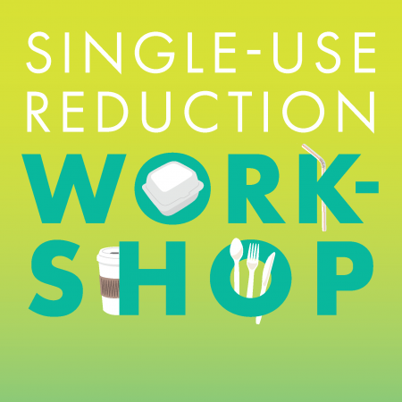 Town of Truckee, Single-use Reduction Workshop
