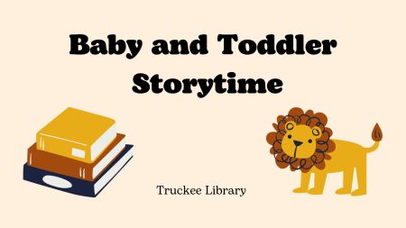 Truckee Library, Baby and Toddler Storytime