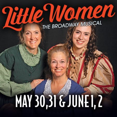 Truckee Community Theater, Little Women, The Musical