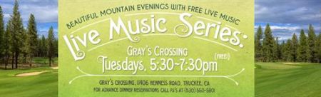 Truckee Events, Summer Concert Series At Gray's Crossing