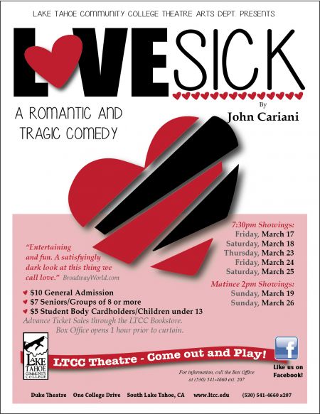 Lake Tahoe Community College, Quirky Comedy Love/Sick at LTCC