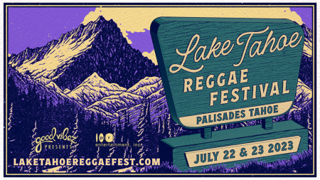 Good Vibez Presents, Lake Tahoe Reggae Festival