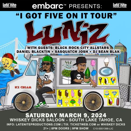 Whiskey Dicks Saloon, Luniz I got 5 on Tour Show
