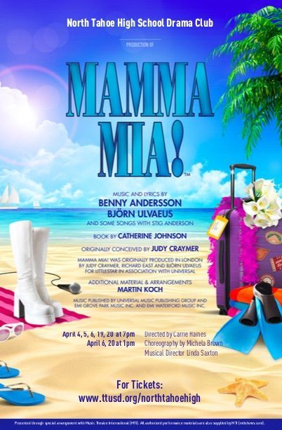 Truckee Community Theater, North Tahoe High School Drama Club presents MAMMA MIA!