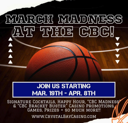 Crystal Bay Casino, March Madness
